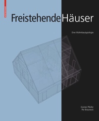 Enlarge image Cover: Freistehende Häuser - Birkhäuser Verlag GmbH