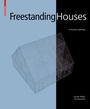 Cover: Freestanding Houses - Birkh&auml;user Verlag GmbH