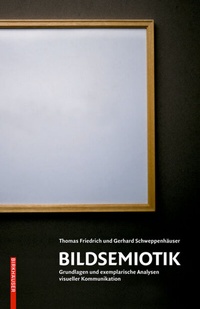Enlarge image Cover: Bildsemiotik - Birkhäuser