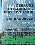 Cover: Geb&auml;udeintegrierte Photovoltaik - Birkh&auml;user Verlag GmbH