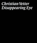 Cover: Disappearing Eye - edition fink