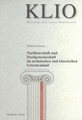 Cover: Nachbarschaft und Dorfgemeinschaft im archaischen und klassischen Griechenland - De Gruyter Akademie Forschung