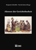 Cover: Akteure der Gerichtsbarkeit - Dike Verlag Z&uuml;rich