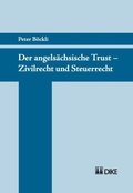 Cover: Der angels&auml;chsische Trust - Zivilrecht und Steuerrecht - Dike Verlag Z&uuml;rich