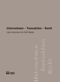 Cover: Unternehmen - Transaktion - Recht - Dike Verlag Z&uuml;rich