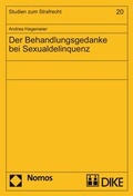 Bild: Der Behandlungsgedanke bei Sexualdelinquenz - Dike Verlag Z&uuml;rich