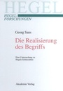 Cover: Die Realisierung des Begriffs - De Gruyter Akademie Forschung