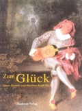 Cover: Zum Gl&uuml;ck - De Gruyter Akademie Forschung
