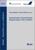 Cover: Auswirkungen supranationaler Regulierungen in der Luftfahrt - Dike Verlag Z&uuml;rich