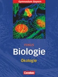 Cover: Fokus Biologie - Oberstufe - Gymnasium Bayern - 11. Jahrgangsstufe - Cornelsen Verlag