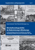 Cover: Wirtschaftsrechtsgeschichte der Modernisierung in Mitteleuropa - Dike Verlag Z&uuml;rich