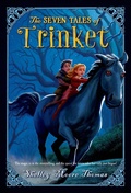 Cover: The Seven Tales of Trinket - Farrar, Straus and Giroux (BYR)