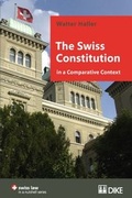 Cover: The Swiss Constitution in a Comparative Context (swiss law in a nutshell series) - Dike Verlag Z&uuml;rich
