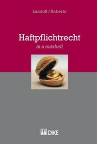 Enlarge image Cover: Haftpflichtrecht (in a nutshell) - Dike Verlag Zürich