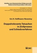 Cover: Doppelrelevante Tatsachen in Zivilprozess und Schiedsverfahren - Dike Verlag Z&uuml;rich