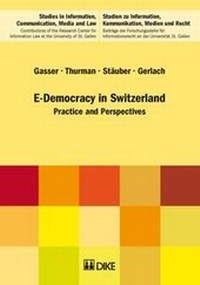 Abbildung von: E-Democracy in Switzerland. Practice and Perspectives. - Dike Verlag Zürich