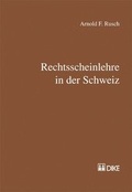 Cover: Rechtsscheinlehre in der Schweiz - Dike Verlag Z&uuml;rich