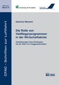 Cover: Die Rolle von Vielfliegerprogrammen in der Wirtschaftskrise. Ver&auml;nderungen ihres Einflusses bei der Wahl von Fluggesellschaften. - Dike Verlag Z&uuml;rich