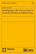 Cover: Einwilligung in die Untreue sowie in die Bestechlichkeit und Bestechung - Dike Verlag Z&uuml;rich
