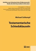 Cover: Testamentarische Schiedsklauseln - Dike Verlag Z&uuml;rich