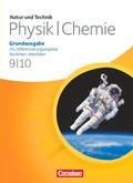 Cover: Natur und Technik - Physik/Chemie: Grundausgabe mit Differenzierungsangebot - Nordrhein-Westfalen - 9./10. Schuljahr - Cornelsen Verlag