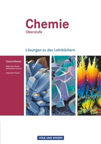 Abbildung von: Chemie Oberstufe - Östliche Bundesländer und Berlin - Volk und Wissen Verlag