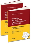 Cover: Grundz&uuml;ge des bilateralen (Wirtschafts-)Rechts Schweiz - EU - Dike Verlag Z&uuml;rich
