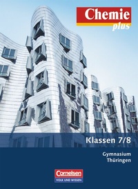 Abbildung von: Chemie plus - Neue Ausgabe - Gymnasium Thüringen - 7./8. Schuljahr - Volk und Wissen Verlag