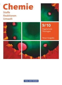 Abbildung von: Chemie: Stoffe - Reaktionen - Umwelt (Neue Ausgabe) - Regelschule Thüringen - 9./10. Schuljahr - Volk und Wissen Verlag