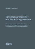 Cover: Verfahrensgrundrechte und Verwaltungshandlungen - Dike Verlag Z&uuml;rich
