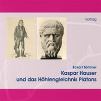 Abbildung von: Kaspar Hauser und das Höhlengleichnis Platons - sentovision