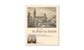 Cover: St. Peter in Z&uuml;rich - NZZ Libro ein Imprint der Schwabe Verlagsgruppe AG