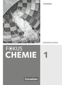 Abbildung von: Fokus Chemie - Neubearbeitung - Gymnasium Niedersachsen - Band 1 - Cornelsen Verlag