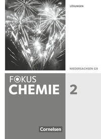 Abbildung von: Fokus Chemie - Neubearbeitung - Gymnasium Niedersachsen - Band 2 - Cornelsen Verlag