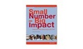 Cover: Small Number - Big Impact - NZZ Libro ein Imprint der Schwabe Verlagsgruppe AG