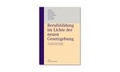 Cover: Berufsbildung im Lichte der neuen Gesetzgebung - NZZ Libro ein Imprint der Schwabe Verlagsgruppe AG