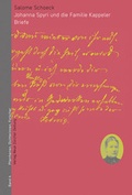 Cover: Johanna Spyri und die Familie Kappeler - NZZ Libro ein Imprint der Schwabe Verlagsgruppe AG