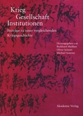 Cover: Krieg - Gesellschaft - Institutionen - De Gruyter Akademie Forschung