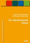 Cover: Handbuch Ethik im Gesundheitswesen / Der selbstbestimmte Patient - EMH Schweizerischer &Auml;rzteverlag