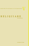 Cover: Reliquiare im Mittelalter - Akademie Verlag Berlin