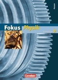 Cover: Fokus Physik - Gymnasium Hessen - Bisherige Ausgabe / 9. Schuljahr - Sch&uuml;lerbuch - Cornelsen Verlag