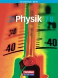 Cover: Physik f&uuml;r die Sekundarstufe I - Berlin / 7./8. Schuljahr - Sch&uuml;lerbuch - Volk und Wissen Verlag