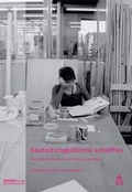 Cover: Gestaltungsr&auml;ume schaffen - Pestalozzianum