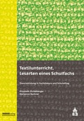 Cover: Textilunterricht. Lesarten eines Schulfachs - Pestalozzianum