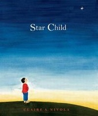 Enlarge image Cover: Star Child - Farrar, Straus and Giroux (BYR)
