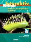 Cover: Biologie interaktiv - Realschule Baden-W&uuml;rttemberg - Naturwissenschaftliches Arbeiten / Band 1 - Sch&uuml;lerbuch mit CD-ROM - Cornelsen Verlag