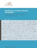 Cover: Alfred Escher Briefe, Band 1 - NZZ Libro ein Imprint der Schwabe Verlagsgruppe AG