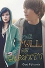 Cover: The Pull of Gravity - Farrar Straus Giroux