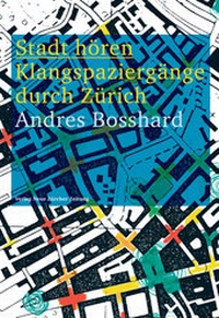 Abbildung von: Stadt hören - NZZ Libro ein Imprint der Schwabe Verlagsgruppe AG