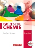 Cover: Fachwerk Chemie - Nordrhein-Westfalen 2013 - Gesamtband: 7.-10. Schuljahr - Cornelsen Verlag